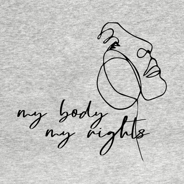 Line Art My Body My Rights Pro Choice Female Power by MReinart